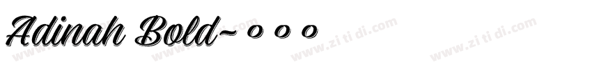 Adinah Bold字体转换 Adinah Bold字体转换
